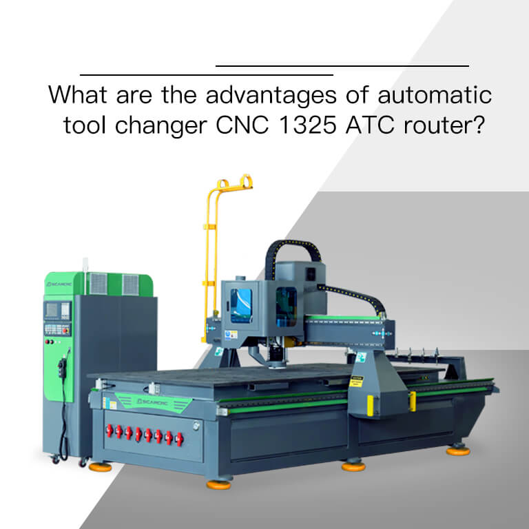 What are the advantages of automatic tool changer CNC 1325 ATC router?