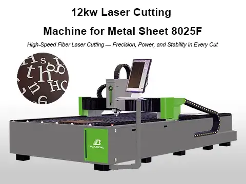 12kw laser cutting machine for metal sheet 8025F